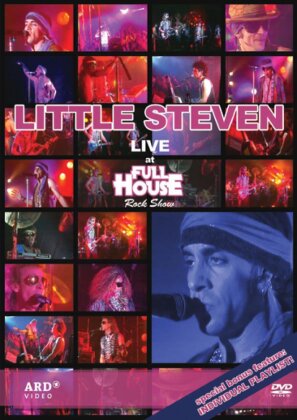 Little Steven - Live at Full House Rock Show