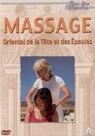 Massage Orinetal de la Tête et des Epaules