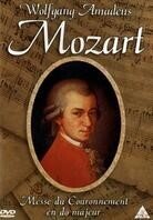 Wolfgang Amadeus Mozart (1756-1791) - Messe du Couronnement en do majeur