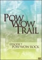 Various Artists - Pow Wow Trail 7: Pow Wow Rock