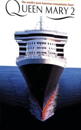 Queen Mary 2 - The world's most luxurious transatlantic liner! (3 DVDs)