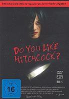 Do you like Hitchcock?