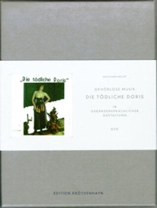 Gehörlose Musik (Limited Edition) - Die Tödliche Doris