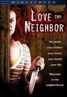 Love thy Neighbor