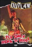 Outlaw - It's only Rock n Roll