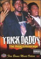 Trick Daddy - The Real Entourage