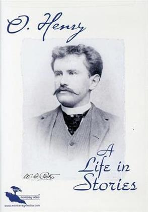 O. Henry - A life in stories