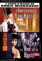 L`impératrice Yang Kwei Fei / La rue de la honte (2 DVDs)
