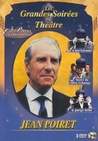 Jean Poiret (Les Grandes Soirées du Théâtre, 3 DVDs)