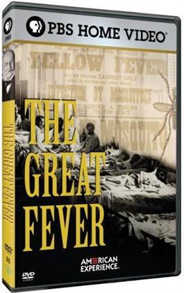 American Experience - The great fever