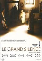 Le grand silence - Die grosse Stille
