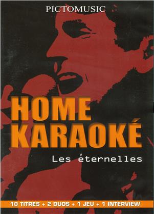 Karaoke - Home Karaoke - Les éternelles