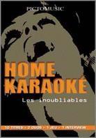 Karaoke - Home Karaoke - Les inoubliables