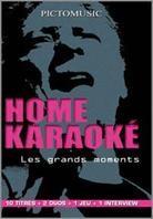 Karaoke - Home Karaoke - Les grands moments