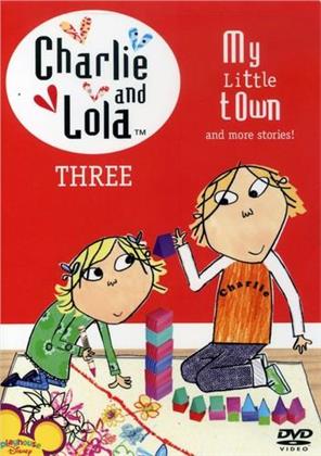 Charlie and Lola 3 - My little town