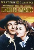 Il nodo del carnefice - (Western Classics) (1952)