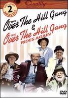 The Over the Hill Gang / The Over the Hill Gang rides again
