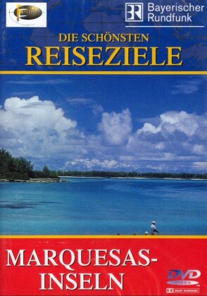Die schönsten Reiseziele - Marquesas Inseln