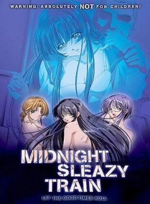 Midnight Sleezy Train