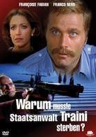 Warum musste Staatsanwalt Traini sterben? (1975)