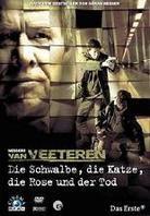 Van Veeteren - Die Schwalbe, die Katze, die Rose und der Tod