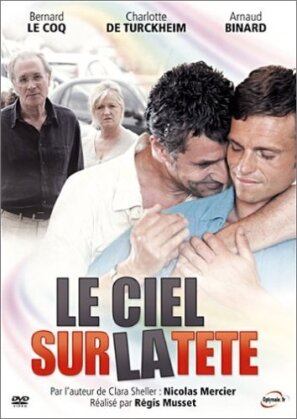 Le ciel sur la tête (2006) (Collection Rainbow)