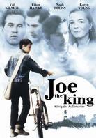 Joe the king - König der Aussenseiter