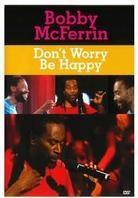Bobby McFerrin - Don`t Worry, Be Happy