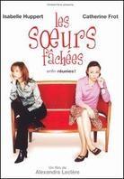 Les soeurs fâchées - Me and my sister (2004)