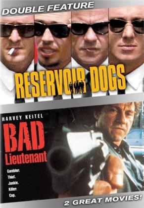 Reservoir Dogs / The Bad Lieutenant - Double Feature
