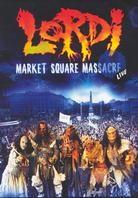Lordi - Market Square Massacre - Live