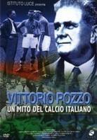 Vittorio Pozzo - Un mito del calcio italiano