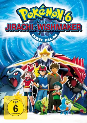 Pokémon 6 - Jirachi: Wishmaker - Der Film (2003)