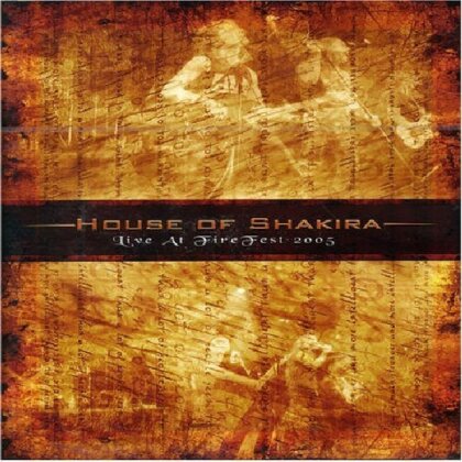 House Of Shakira - Live at Fire Fest 2005