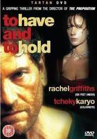 To have and to hold (1996)