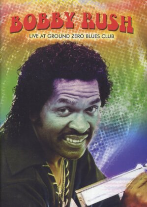 Rush Bobby - Live at Ground Zero Blues Club