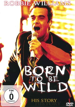 Robbie Williams - Born to be wild