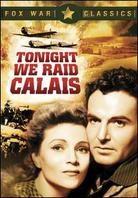 Tonight we raid calais