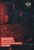 Subsonica - Be Human - Cronache terrestri tour 2005