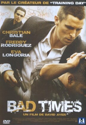 Bad Times (2005)