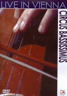 Various Artists - Circus Bassissimus - Live in Vienna