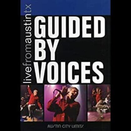 Guided By Voices - Live from Austin, Texas