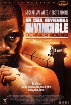 Un seul deviendra invincible - Dernier Round (2006)