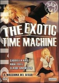The exotic time machine - Sex files