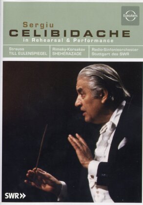 Radio-Sinfonieorchester Stuttgart & Sergiu Celibidache - Strauss / Rimsky-Korsakov - In Rehearsal & Concert (Euro Arts)