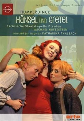 Sächsische Staatskapelle Dresden, Papoulkas, Gabler & Ketelsen - Humperdinck - Hänsel und Gretel (Euro Arts)