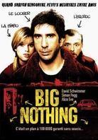 Big nothing (2006)
