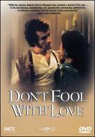 Don't Fool with Love