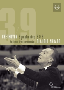Berliner Philharmoniker & Claudio Abbado - Beethoven - Symphonies Nos. 3 & 9 (Euro Arts)