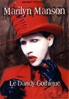Marilyn Manson - Dandy Gothique